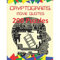 Cryptograms: Movie Quotes: 200 Puzzles of Cryptograms of Movie Quotes - Paperback