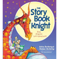 The Storybook Knight - Hardcover