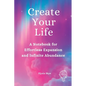 Create Your Life - Paperback