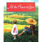 All the Places to Love - Hardcover
