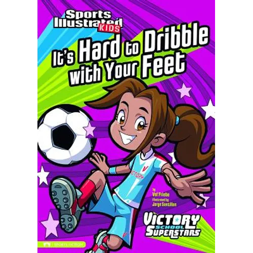 It's Hard to Dribble with Your Feet - Paperback