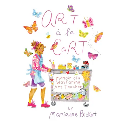 Art á la Cart: Memoir of a Wayfaring Art Teacher - Paperback