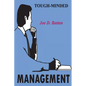 Tough-Minded Management - Paperback