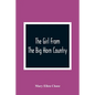 The Girl From The Big Horn Country - Paperback
