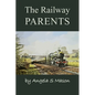 The Railway Parents - Paperback