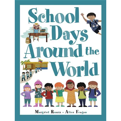 School Days Around the World - Hardcover