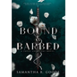 Bound & Barbed - Hardcover
