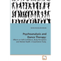 Psychoanalysis and Dance Therapy - Paperback