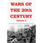 Wars of the 20th Century - Volume 4: Twenty Wars That Shaped the Present World - Paperback