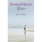 Somewhere Else - Paperback