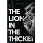 The Lion in the Thicket - Paperback