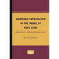 American Imperialism in the Image of Peer Gynt: Memoirs of a Professor-Bureaucrat - Paperback