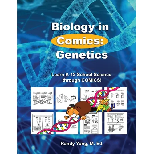Biology in Comics: Genetics: Learn K-12 School Sciences - Paperback