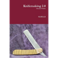 Knifemaking 2.0 - Paperback