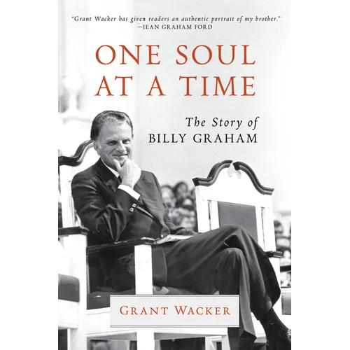 One Soul at a Time: The Story of Billy Graham - Paperback