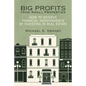 Big Profits from Small Properties: How to Achieve Financial Independence by Investing in Real Estate - Paperback