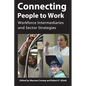 Connecting People to Work: Workforce Intermediaries and Sector Strategies - Paperback