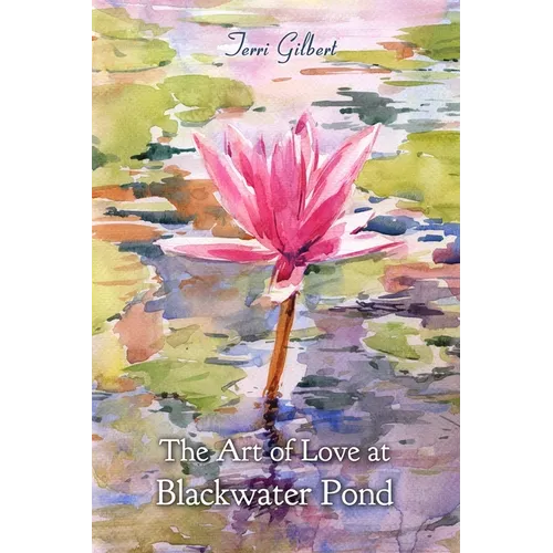 The Art of Love at Blackwater Pond - Paperback