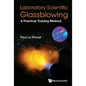 Laboratory Scientific Glassblowing: A Practical Training Method - Paperback