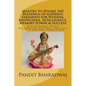 Mantra to Invoke the Blessings of Goddess Saraswati for Wisdom, Knowledge, Intelligence, Memory Power & Success: Divine Energy Based Affirmation Mantr - Paperback
