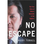No Escape: The True Story of China's Genocide of the Uyghurs - Hardcover