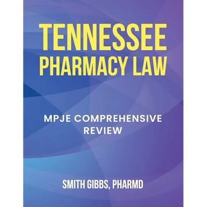 Tennessee Pharmacy Law: Mpje Comprehensive Review - Paperback