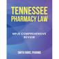 Tennessee Pharmacy Law: Mpje Comprehensive Review - Paperback