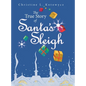 The True Story of Santa's Sleigh - Hardcover