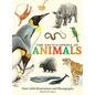 The Encyclopedia of Animals: More Than 1,000 Illustrations and Photographs - Hardcover