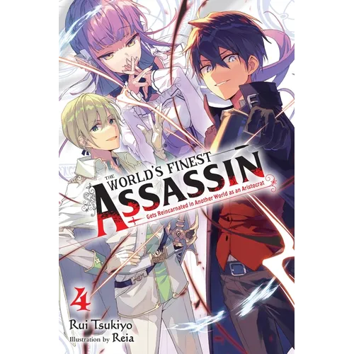 The World's Finest Assassin Gets Reincarnated in Another World as an Aristocrat, Vol. 4 (Light Novel): Volume 4 - Paperback