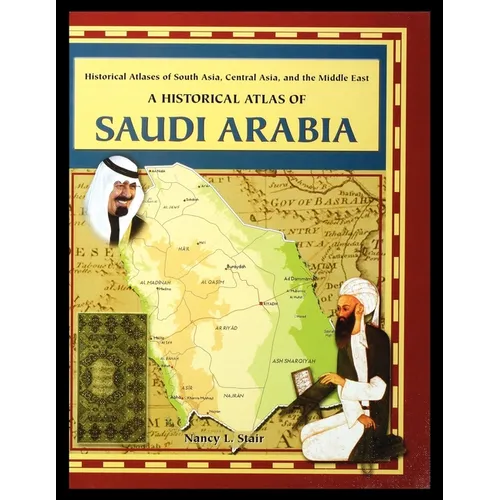 A Historical Atlas of Saudi Arabia - Paperback