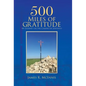 500 Miles of Gratitude: My Journey on the Camino de Santiago - Hardcover