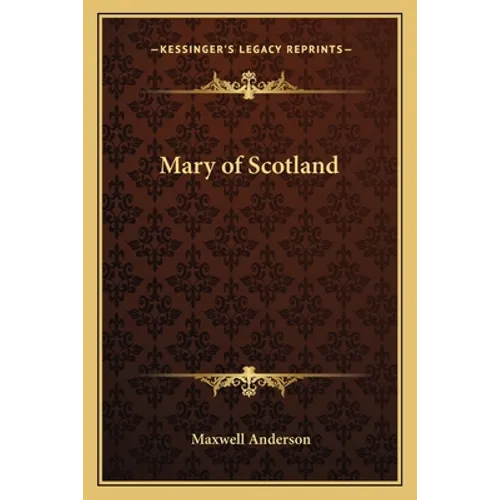 Mary of Scotland - Paperback