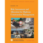 Guide to Risk Assessment and Allocation for Highway Construction Management - Paperback
