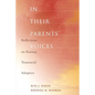In Their Parents' Voices: Reflections on Raising Transracial Adoptees - Hardcover