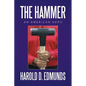 The Hammer: An American Hero - Paperback