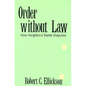 Order Without Law: How Neighbors Settle Disputes - Paperback