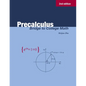 Precalculus: Bridge to College Math - Paperback
