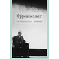 Oppenheimer: The Tragic Intellect - Paperback