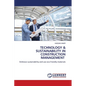 Technology & Sustainability in Construction Management - Paperback