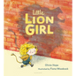 Little Lion Girl - Hardcover