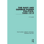 The Navy and German Power Politics, 1862-1914 - Paperback