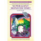 Super Giant Monster Time! - Paperback