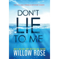 Don't Lie To Me - Hardcover