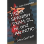The Ib Spanish Exam: Sl, Hl and AB Initio: - Paperback