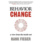 Behavior Change: A View from the Inside Out - Paperback