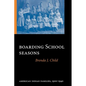 Boarding School Seasons: American Indian Families, 1900-1940 - Paperback