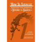 How to Animate Advancing Your Animation Beyond The Basics: A Guide To Becoming A Top Animator - Paperback