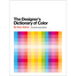 The Designer's Dictionary of Color - Hardcover