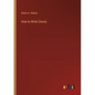 How to Write Clearly - Paperback